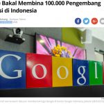 グーグルのインドネシア進出｜2020年までに10万人の開発者を養成へ